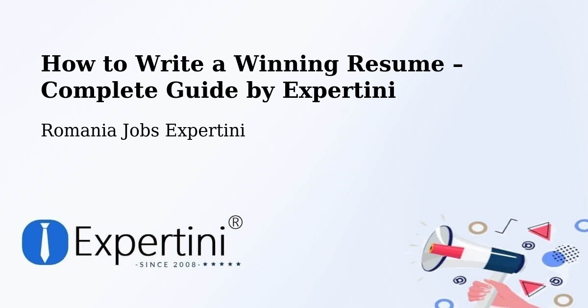 Resume Writing Guide for Job Seekers – Comuna Lapoş - Comuna Lapoş, Romania Jobs Expertini