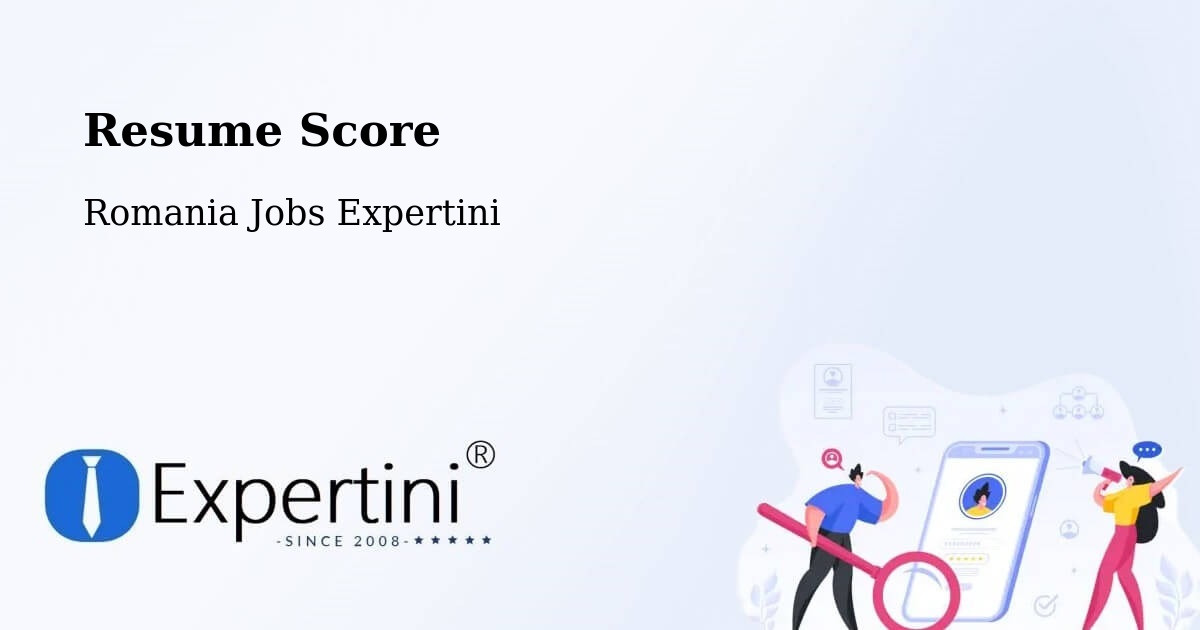 Resume Score & Job Description Match Tool – Comuna Lapoş - Romania Jobs Expertini