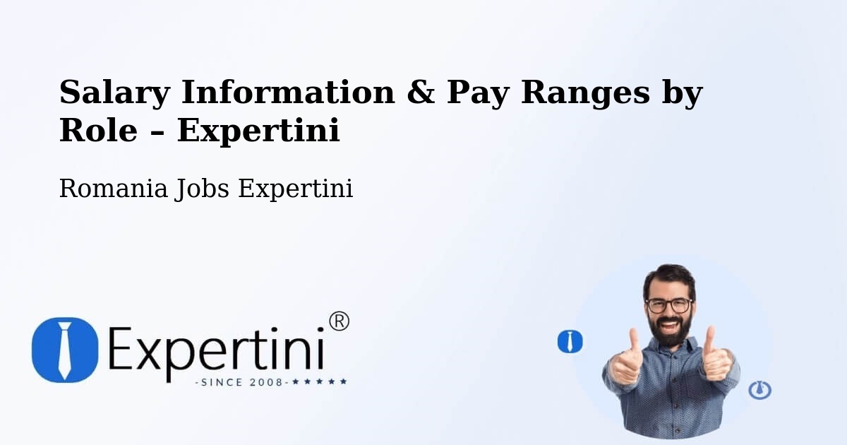 Salary Information & Pay Ranges – Comuna Lapoş - Comuna Lapoş, Romania Jobs Expertini