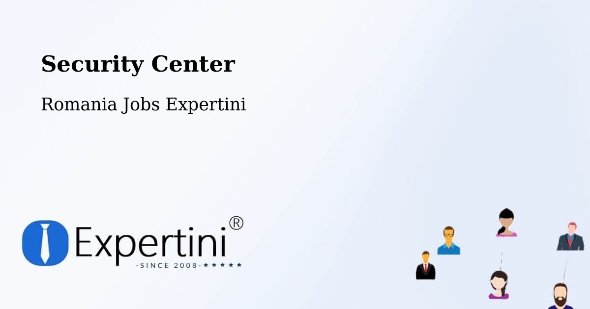 Security & Compliance – Comuna Lapoş - Romania Jobs Expertini